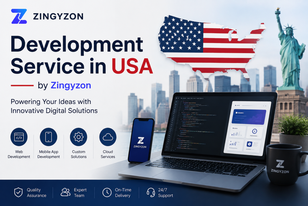 Development Service in USA by Zingyzon