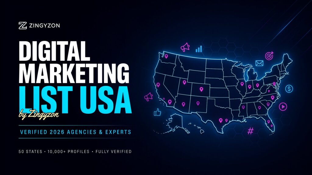 Digital Marketing List USA by Zingyzon - Verified 2026 Agencies & Experts