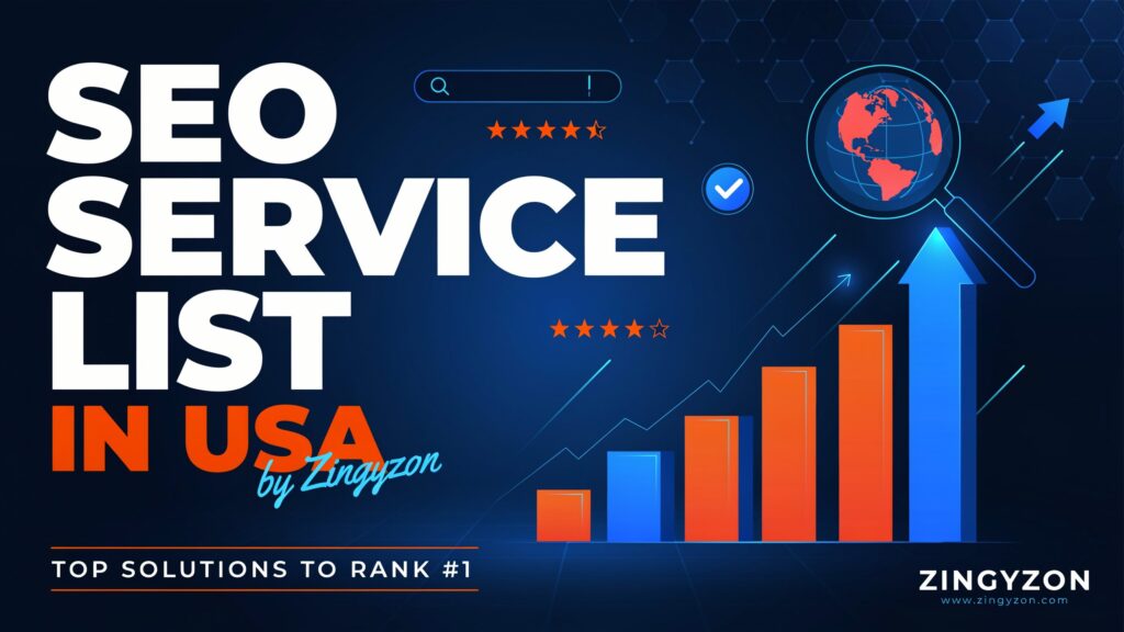 SEO Service List in USA by Zingyzon | Top Solutions to Rank #1
