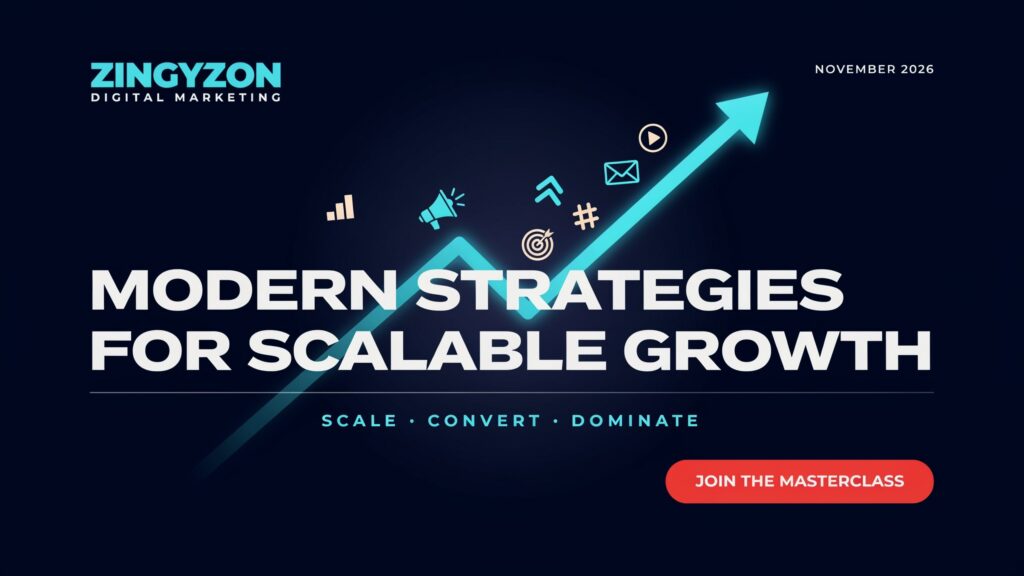 Zingyzon Digital Marketing | Modern Strategies for Scalable Growth